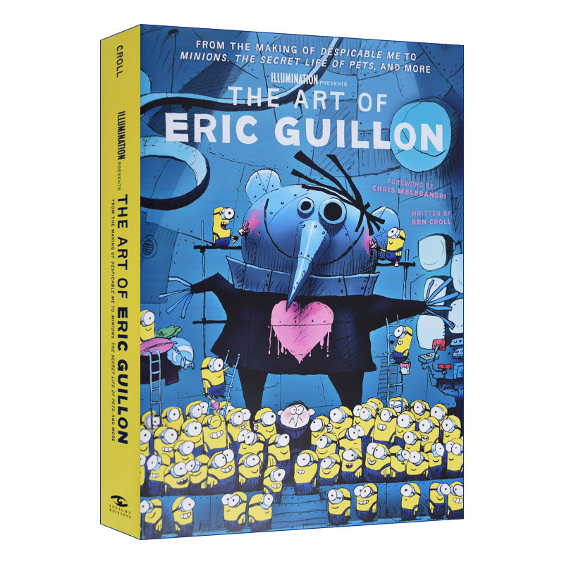 英文原版 The Art of Eric Guillon 埃里克·吉隆艺术集 卑鄙的我 小黄人 精装 英文版 进口英语原版书籍