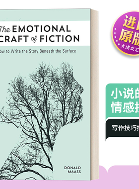 英文原版 The Emotional Craft of Fiction 小说的情感技巧 如何写出表面下的故事 写作技巧指南 Donald Maass 进口英语原版书籍