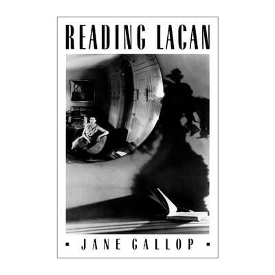 英文原版 Reading Lacan 解读拉康 简·盖洛普 英文版 进口英语原版书籍