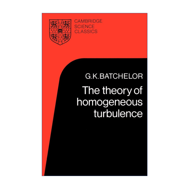英文原版 The Theory of Homogeneous Turbulence 均匀湍流理论 剑桥科学经典系列 英文版 进口英语原版书籍