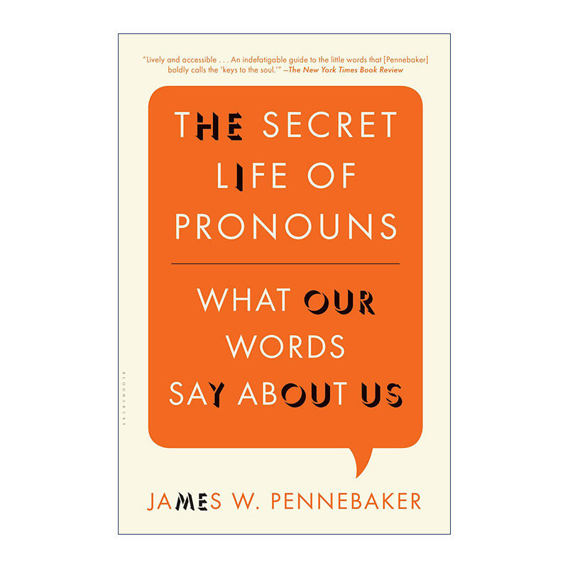 英文原版 The Secret Life of Pronouns 语言风格的秘密 语言如何透露人们的性格 情感和社交关系 詹姆斯·彭尼贝克 进口英语书籍