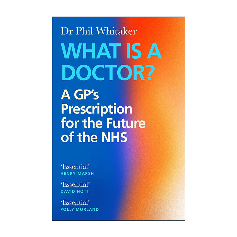 英文原版 What Is a Doctor 什么是医生 一位英国医生给医疗未来开的处方 水石2023大众科学图书 英文版 进口英语原版书籍