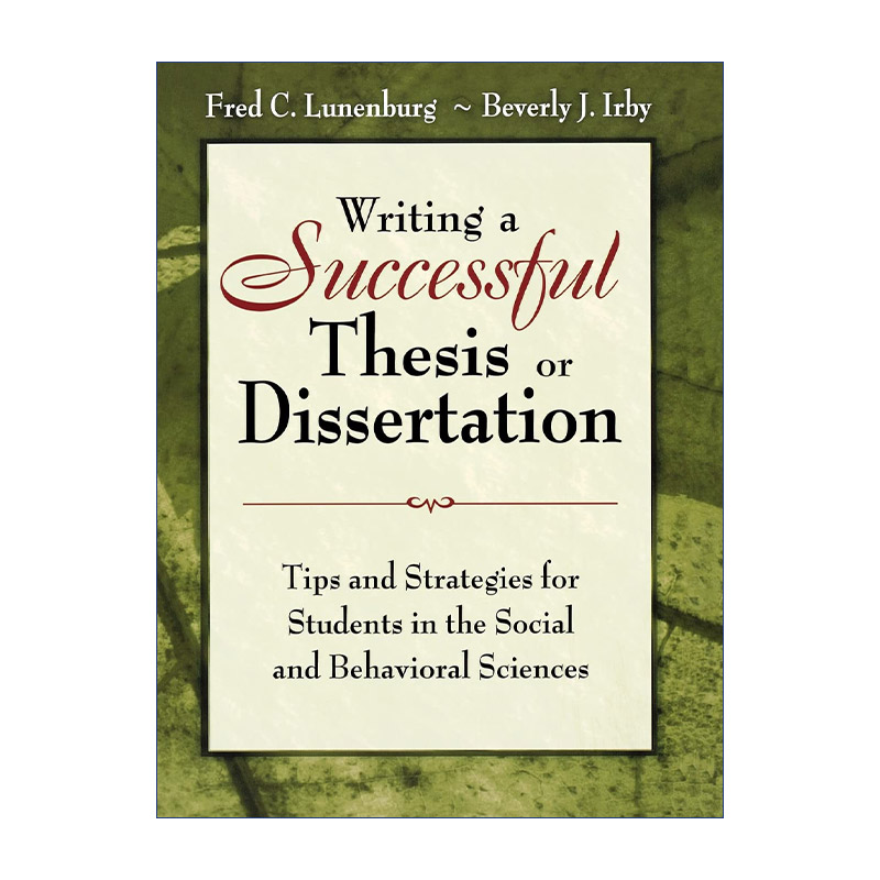 英文原版 Writing a Successful Thesis or Dissertation 如何撰写一篇成功的论文 社会和行为科学学生的论文技巧策略 进口书籍