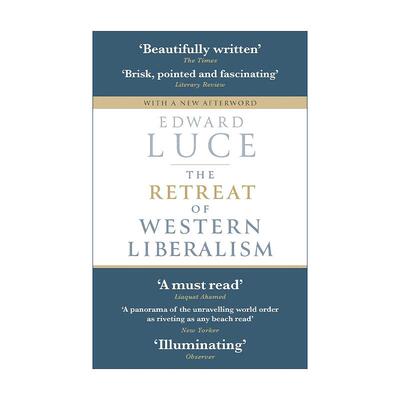 英文原版 The Retreat of Western Liberalism 西方自由主义的衰落 爱德华·卢斯 英文版 进口英语原版书籍