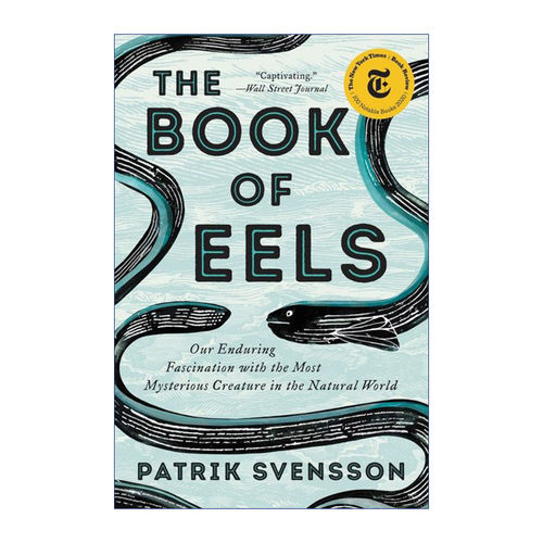 英文原版 The Book of Eels 鳗鱼的旅行 一场对目标与意义的探寻 奥古斯特文学奖 英文版 进口英语原版书籍