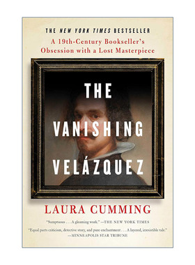 英文原版 The Vanishing Velázquez 消失的委拉兹开斯 19世纪书商对丢失的杰作的痴迷 华尔街日报年度好书 进口英语原版书籍