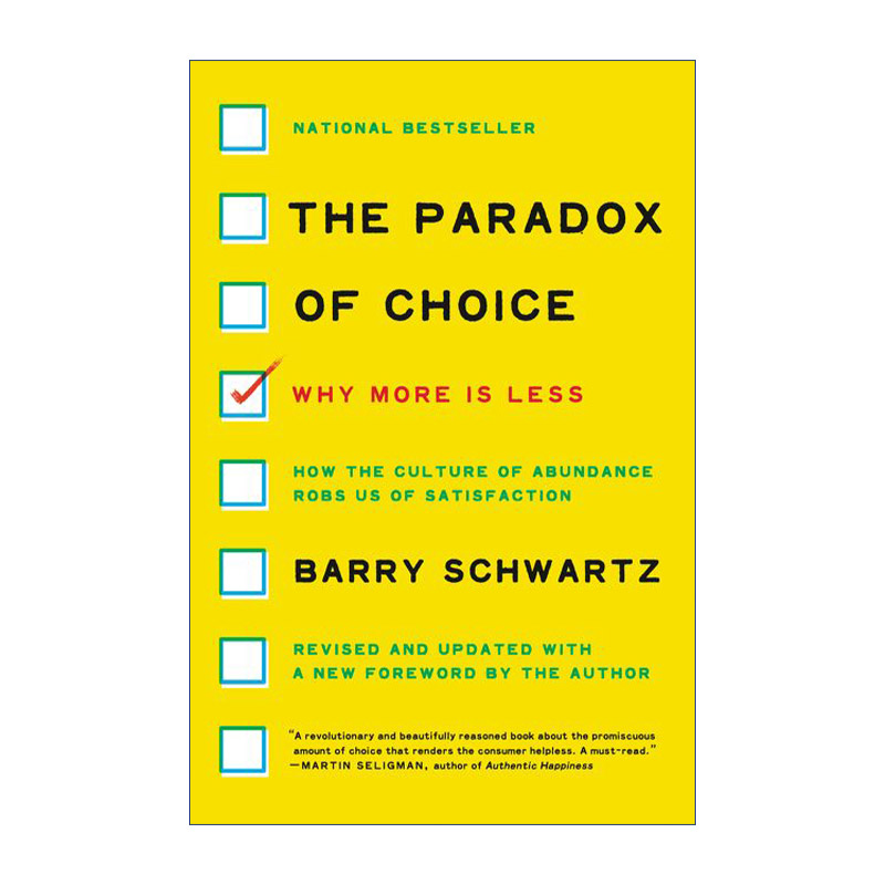 英文原版 The Paradox of Choice 选择的悖论 用心理学解读人的经济行为 斯沃斯莫尔学院社会心理学教授Barry Schwartz 进口书籍