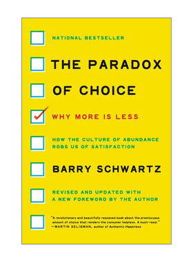 英文原版 The Paradox of Choice 选择的悖论 用心理学解读人的经济行为 斯沃斯莫尔学院社会心理学教授Barry Schwartz 进口书籍