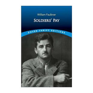 進口英語原版 Soldiers Pay 諾貝爾文學獎得主威廉·福克納 Thrift Dover 士兵 英文原版 書籍 Editions 英文版 報酬
