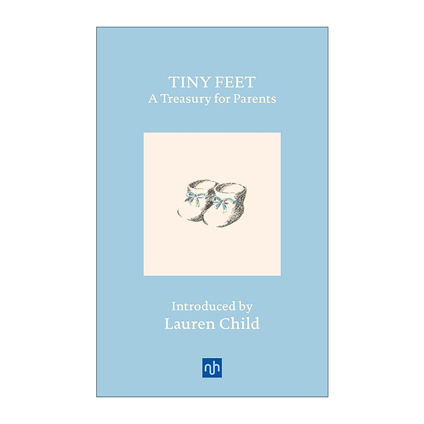英文原版 Tiny Feet A Treasury for Parents 小脚丫 父母文集 众多文学家笔下的育儿片段 精装 英文版 进口英语原版书籍