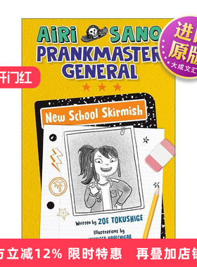英文原版 Airi Sano Prankmaster General 01 New School Skirmish 爱丽萨诺 恶作剧之王系列1 新学校的冲突 精装 英文版 进口