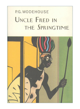 英文原版小说 Uncle Fred In The Springtime 弗雷德叔叔 P.G.伍德豪斯布兰丁斯城堡系列 Everyman精装收藏版 英文版 进口书籍