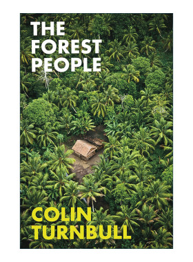 英文原版 The Forest People 森林人 人类学家科林M特恩布尔Colin Turnbull 英文版 进口英语原版书籍