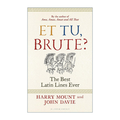 英文原版 Et tu  Brute? 还有你吗 布鲁图 细数历史上的拉丁名言 精装 英文版 进口英语原版书籍