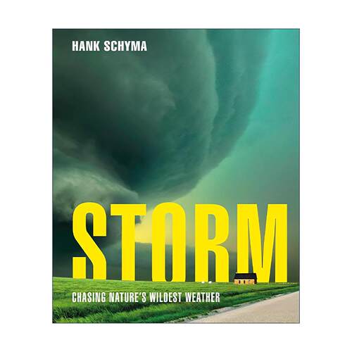 英文原版 Storm Chasing Nature's Wildest Weather 地球猛烈风暴 自然科普读物精装 英文版 进口英语原版书籍