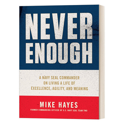 英文原版 Never Enough 永不言倦 一名海豹突击队指挥官追求的卓越人生 坚韧意志与生命意义 领导力培养 英文版 进口英语原版书籍