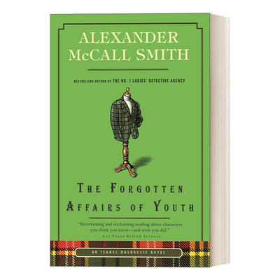 英文原版 The Forgotten Affairs of Youth Isabel Dalhousie 08 哲学家伊莎贝尔 达尔豪斯轶事系列8 青春时代被遗忘的事情 英文版