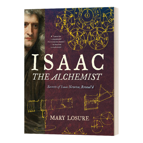 英文原版 Isaac the Alchemist Secrets of Isaac Newton, Reveal'd 炼金术士 揭示艾萨克·牛顿的秘密 儿童科学传记 英文版进口书