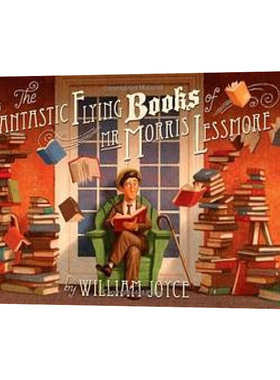 精装 英文原版 The Fantastic Flying Books of Mr. Morris Lessmore 莫里斯先生的神奇飞书 英文版 进口英语原版书籍儿童图书