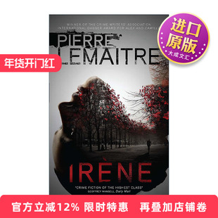 英文原版 Irène 凶手的手稿 推理悬疑犯罪小说 匕首奖和龚古尔文学奖得主皮耶尔?勒迈特Pierre Lemaitre 英文版进口英语原版书籍
