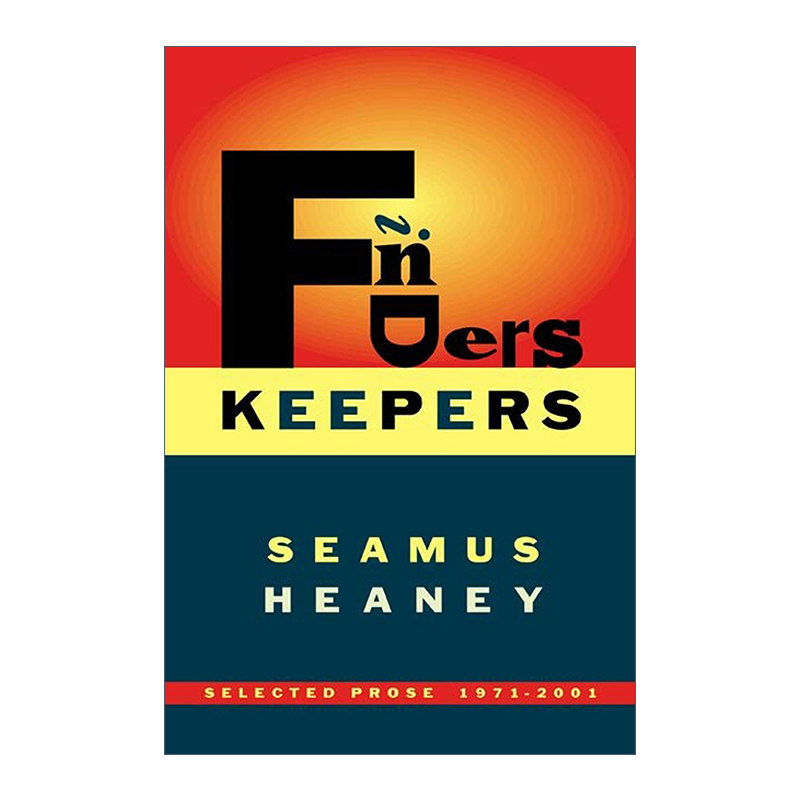 英文原版 Finders Keepers Selected Prose 1971-2001 谢默斯希尼三十年文选 英文版 进口英语原版书籍