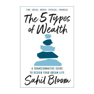 英文原版 The 5 Types of Wealth 财富的五种类型 Sahil Bloom 设计梦想生活的变革指南 英文版 进口英语原版书籍