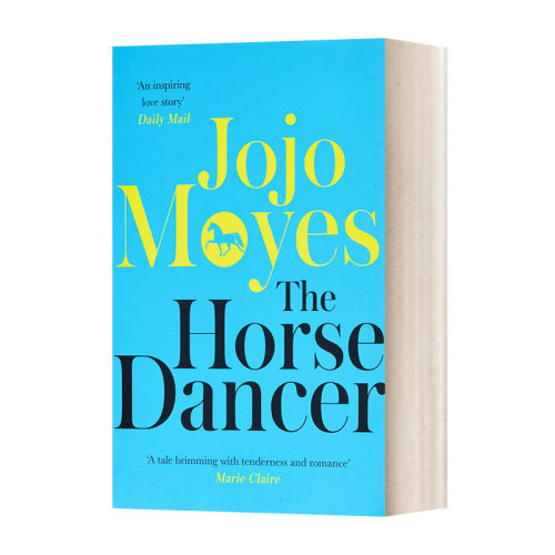 英文原版小说 The Horse Dancer Discover the heart-warming Jojo Moyes you haven't read yet 马舞者 英文版 进口英语原版书籍
