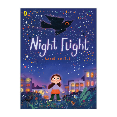 英文原版 Night Flight 夜里飞行的鸟儿 儿童环保绘本 英国插画师Katie Cottle 英文版 进口英语原版书籍