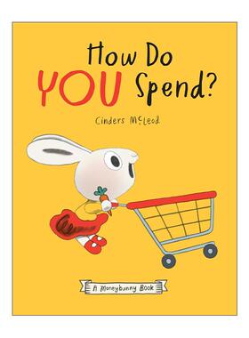 英文原版 How Do You Spend Moneybunny 如何消费 儿童理财启蒙精装绘本 树立正确金钱观 Cinders McLeod 英文版 进口英语原版书籍