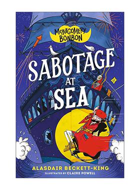英文原版 Montgomery Bonbon Sabotage at Sea 蒙哥马利·邦邦 海上破坏事件 儿童侦探悬疑幽默章节桥梁书 进口英语原版书籍