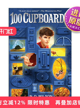 英文原版 100 Cupboards 100 Cupboards 01 100个橱柜三部曲01 儿童奇幻小说 N. D. Wilson 英文版 进口英语原版书籍