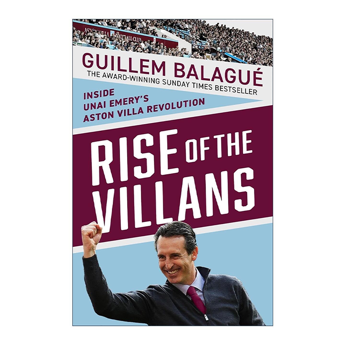 英文原版 Rise of the Villans 恶人崛起 埃梅里执教阿斯顿维拉内幕 足球 Guillem Balague 英文版 进口英语原版书籍