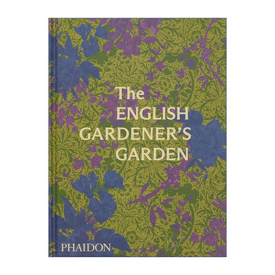 英文原版 The English Gardener's Garden 英式花园图册 超过60个最美妙的英式花园 精装 英文版 进口英语原版书籍