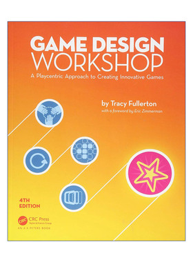 英文原版 Game Design Workshop 游戏设计梦工厂 第4版 南加州大学电影艺术学院互动媒体及游戏专业教授Tracy Fullerton 进口书籍