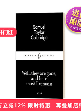 英文原版 Well They are Gone and Here Must I Remain 好吧 他们走了 我必须留下 柯勒律治 小黑书 英文版 进口英语原版书籍