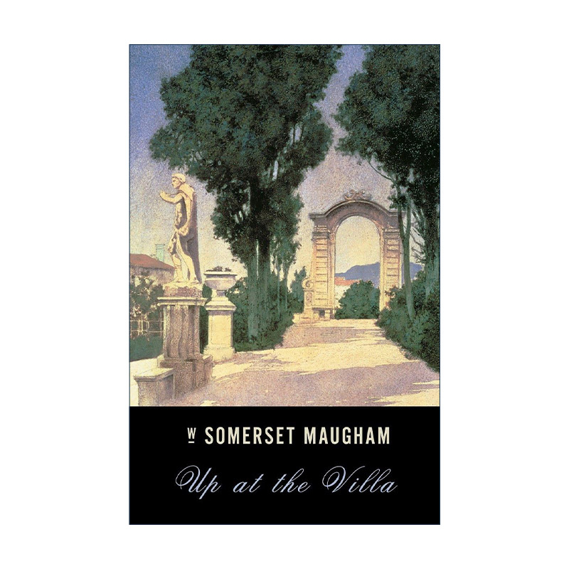 英文原版 Up at the Villa 情迷佛罗伦萨 佛罗伦斯月光下 W. Somerset Maugham毛姆 英文版 进口英语原版书籍