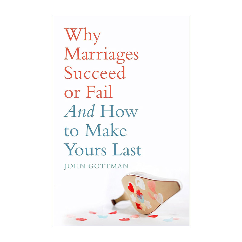 英文原版 Why Marriages Succeed or Fail 论婚姻的成败 如何让婚姻持久 美国心理学家约翰·戈特曼 英文版 进口英语原版书籍
