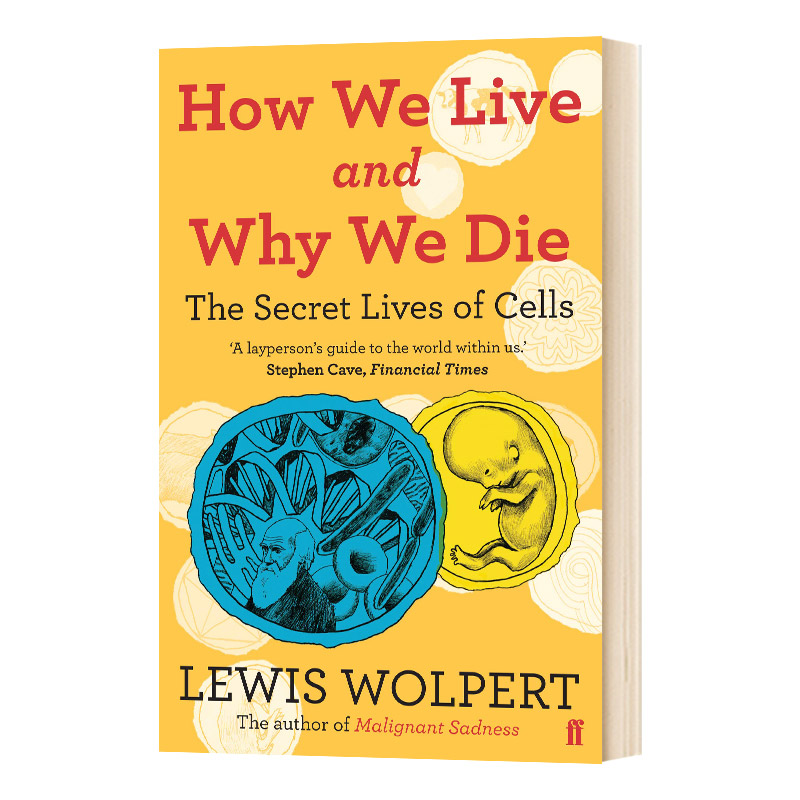 英文原版 How We Live and Why We Die the secret lives of cells我们如何生存和为何死亡英文版进口英语原版书籍-封面