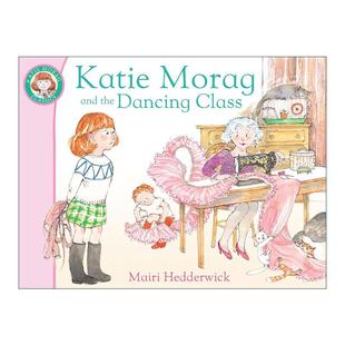 the 凯蒂 Katie and 英文版 书籍 英文原版 BBC儿童剧 Dancing Morag 凯蒂与舞蹈课 岛屿故事 Class 进口英语原版 玛丽·海德维克