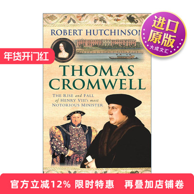 英文原版 Thomas Cromwell 托马斯·克伦威尔 亨利八世佞臣沉浮录 罗伯特?哈钦森 Robert Hutchinson 英文版 进口英语原版书籍