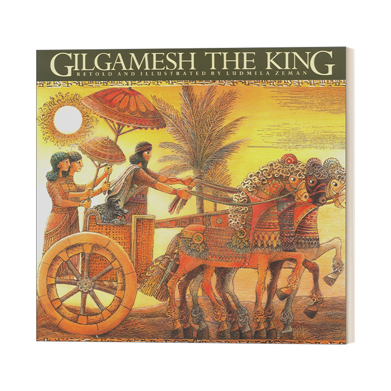 英文原版 Gilgamesh the King吉尔伽美什三部曲吉尔伽美什之王儿童古文明传奇小说 Ludmila Zeman英文版进口英语原版书籍