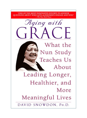英文原版 Aging With Grace 优雅地老去 678位修女揭开阿尔茨海默病之谜 David Snowdon 英文版 进口英语原版书籍