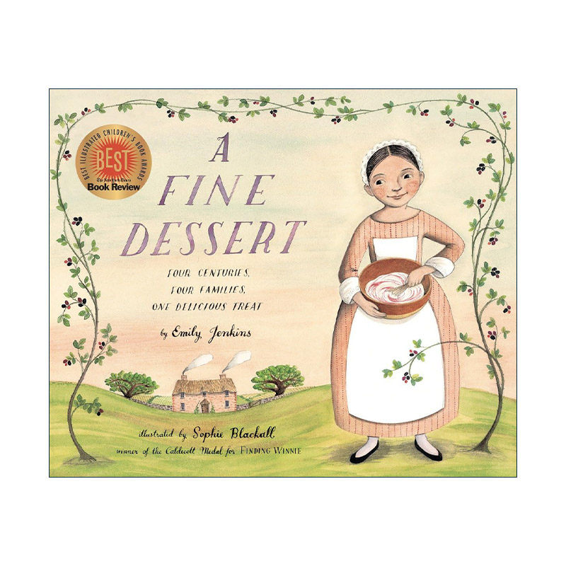 英文原版 A Fine Dessert 甜点 真好吃 四个世纪 四个家庭 一种美味 儿童精装绘本 英文版 进口英语原版书籍