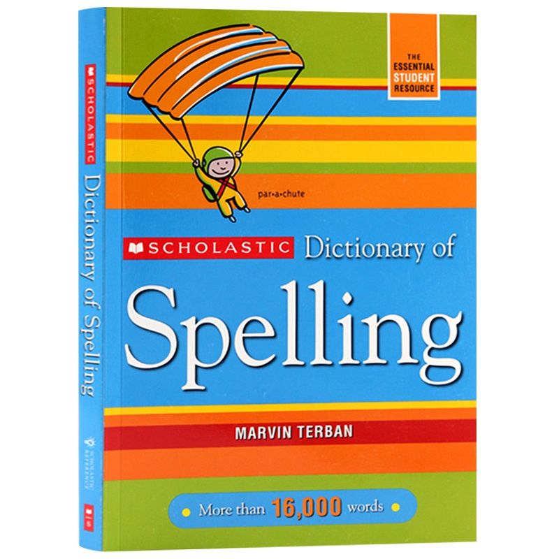 正版 学乐英语拼写词典 英文原版字典 Scholastic Dictionary of Spelling 英文版儿童图书
