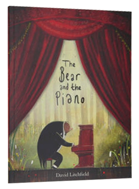 The Bear and the Piano 英文原版 大熊和钢琴 森林里的钢琴师 熊与钢琴 亲子共读故事绘本 大卫里奇斐德 英文版英语书籍儿童图书