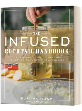 精装 英文原版 The Infused Cocktail Handbook 鸡尾酒手册 英文版 进口英语原版书籍