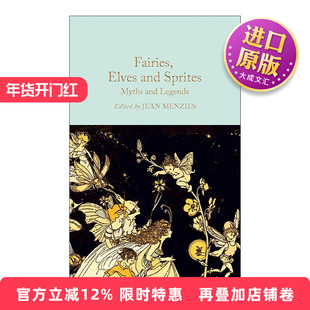 英文原版 Fairies  Elves and Sprites 仙女 精灵和小妖精 经典神话传说 精装麦克米伦收藏馆系列 英文版 进口英语原版书籍