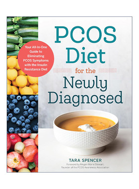 英文原版 PCOS Diet for the Newly Diagnosed 新诊断的多囊卵巢综合征饮食指南 自然缓解症状健康食谱 女性健康 Tara Spencer