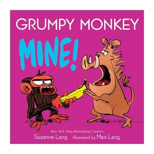 暴躁猴 学会分享 Grumpy Mine 英文版 书籍 英文原版 Lang 是我 Monkey 纸板书 情绪管理 儿童启蒙认知绘本 进口英语原版 Suzanne