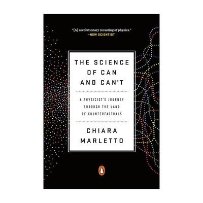 英文原版 The Science of Can and Can't 反事实 可能与不可能的科学 奇亚拉·马尔莱托 英文版 进口英语原版书籍
